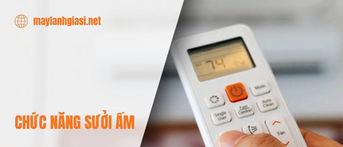 may-lanh-co-chuc-nang-suoi-am-hieu-qua