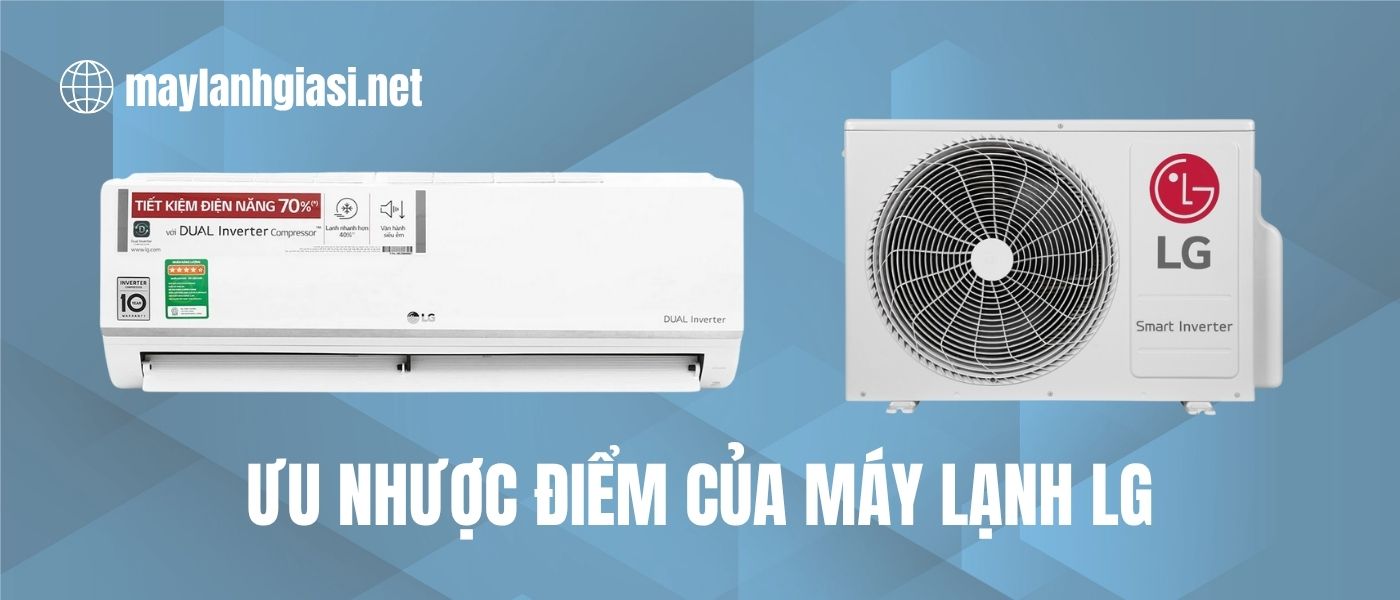 so-sanh-uu-nhuoc-diem-cua-dong-may-lanh-lg-va-may-lanh-toshiba