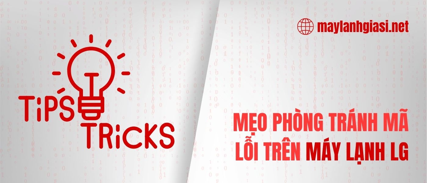 y-nghia-cac-ma-loi-thuong-gap-cua-may-lanh-lg