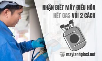 Nhận biết máy điều hòa hết gas bằng 2 cách cơ bản